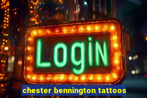 chester bennington tattoos